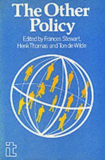 Other Policy: Infuence of (H) - Frances Stewart, Ton De Wilde, Henk Thomas