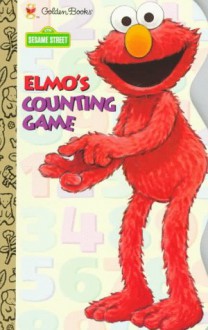 Elmo's Counting Game - Sarah Albee