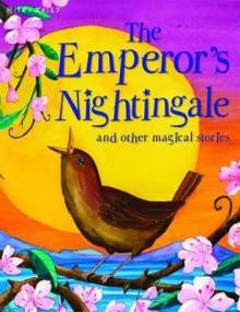 The Emperor's Nightingale and Other Stories - Belinda Gallagher