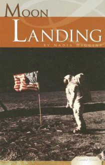 Moon Landing - Nadia Higgins