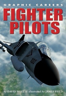 Fighter Pilots - David West, James Field