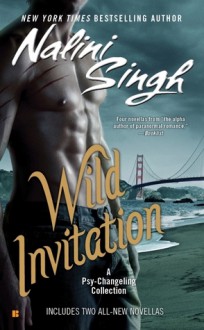 Wild Invitation (Psy-Changeling, #0.5, 3.5, 9.5, 10.5) - Nalini Singh