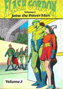 Flash Gordon Joins the Power Men - Alex Raymond