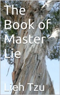 The Book of Master Lie - Liezi, Thomas Cleary