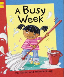 A Busy Week - Sue Graves