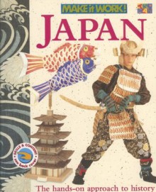 Japan (Make It Work! History) - Andrew Haslam