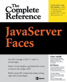 JavaServer Faces: The Complete Reference (Complete Reference Series) - Chris Schalk, Ed Burns