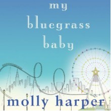 My Bluegrass Baby - Molly Harper, Amanda Ronconi