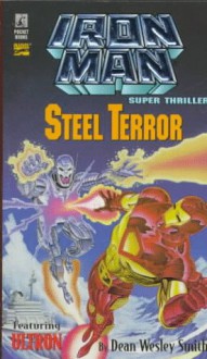 Steel Terror: Iron Man Super Thriller - David Seidman, Andrew Pepoy