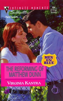 The Reforming Of Matthew Dunn - Virginia Kantra