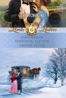 Hoffnung auf das große Glück (German Edition) - Joanna Maitland