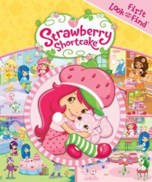 First Look and Find: Strawberry Shortcake - Publications International Ltd.