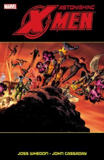 Astonishing X-Men Ultimate Collection Volume 2 - Joss Whedon, John Cassaday