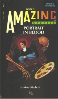 Portrait in Blood - Mary Kirchoff