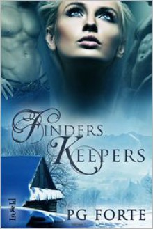 Finders Keepers - P.G. Forte