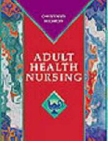 Adult Health Nursing - Elaine Oden Kockrow, Barbara Lauritsen