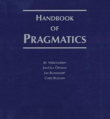 Handbook of Pragmatics: 2003 2005 Installment - Jef Verschueren