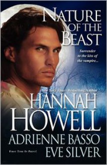 Nature Of The Beast - Hannah Howell, Adrienne Basso, Eve Silver