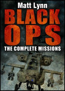 Black Ops: The Complete Missions - Matt Lynn