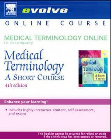 Medical Terminology Online to Accompany Medical Terminology: A Short Course (User Guide and Access Code) - Davi-Ellen Chabner