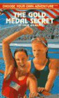 The Gold Medal Secret - Doug Wilhelm