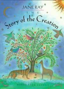 The Story of the Creation - Jane Ray