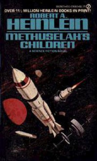 Methuselah's Children - Robert A. Heinlein