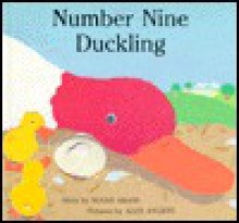 Number Nine Duckling - Susan Akass