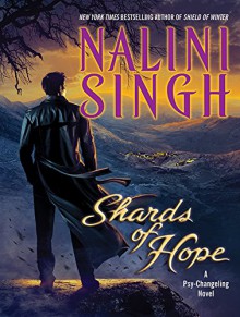 Shards of Hope (Psy/Changeling) - Nalini Singh, Angela Dawe