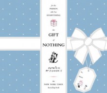 The Gift of Nothing (Christmas) - Patrick McDonnell