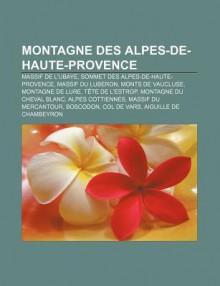 Montagne Des Alpes-De-Haute-Provence - Livres Groupe