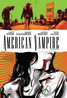 American Vampire, Vol. 7 - Scott Snyder, Rafael Albuquerque, Matías Bergara