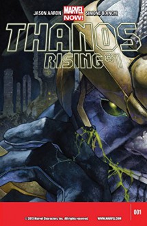 Thanos Rising #1 (of 5) - Jason Aaron, Simone Bianchi, Simone Peruzzi, Clayton Cowles