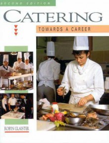 Catering: Towards a Career - Glaister