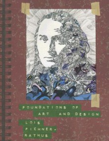 Foundations of Art and Design - Lois Fichner-Rathus