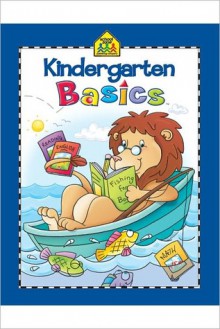 Kindergarten Basics - Joan Hoffman, Robin Boyer