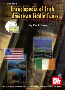Encyclopedia of Irish and American Fiddle Tunes for Fingerstyle Guitar [With CD] - Duck Baker
