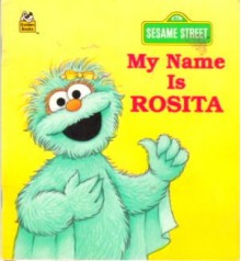 My Name Is Rosita - Liza Alexander