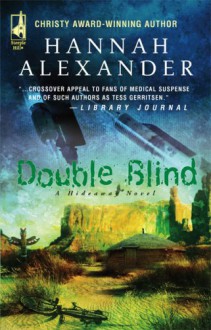 Double Blind (Hideaway, #9) - Hannah Alexander