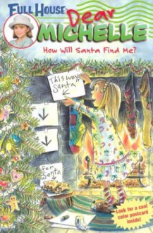 How Will Santa Find Me? - Judy Katschke