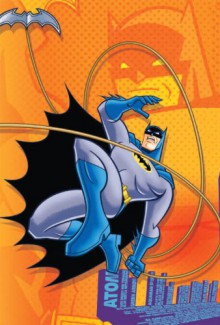 Batman: The Brave and the Bold - The Fearsome Fangs Strike Again - Landry Q. Walker, J. Torres, Eric Jones, J. Bone, Carlo Barberi