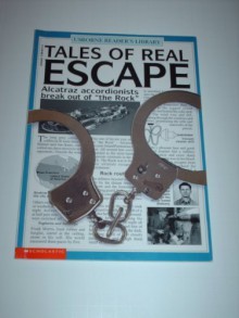 Tales Of Real Escape - Paul Dowswell, Nigel Reece