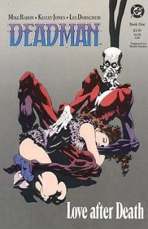 Deadman: Love After Death Vol. 1 - Mike Baron