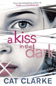 A Kiss in the Dark - Cat Clarke