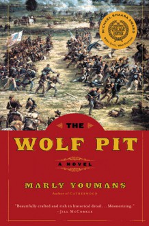 The Wolf Pit - Marly Youmans