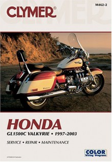 Clymer Honda GL1500C Valkyrie, 1997-2003 (Clymer Motorcycle Repair) - Ed Scott