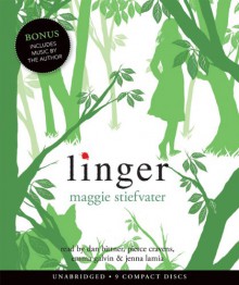 Linger - Maggie Stiefvater, Dan Bittner, Pierce Cravens, Emma Galvin