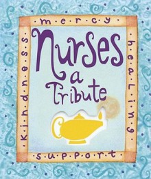 Nurses: A Tribute - Ariel