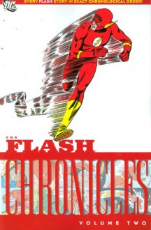 The Flash Chronicles, Vol. 2 - John Broome, Carmine Infantino, Joe Giella, Frank Giacola, Murphy Anderson