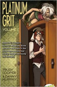 Platinum Grit Volume 1 - Trudy Cooper, Danny Murphy